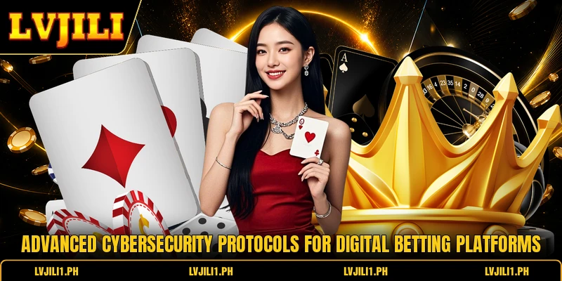 Advanced cybersecurity protocols for digital betting platforms
