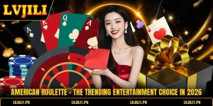 American Roulette - The Trending Entertainment Choice In 2026