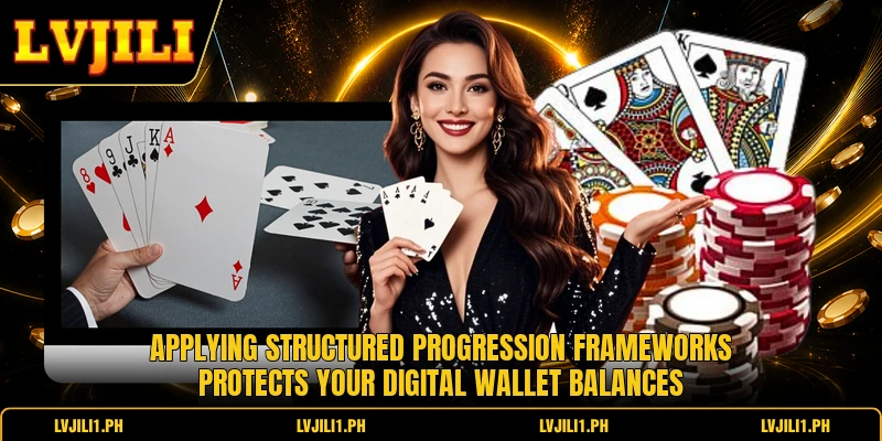 Applying structured progression frameworks protects your digital wallet balances