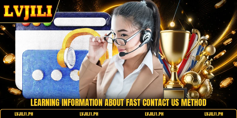 Learning information about fast contact us method
