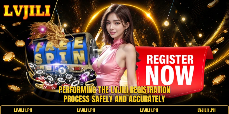 Performing the LVJILI registration process safely and accurately