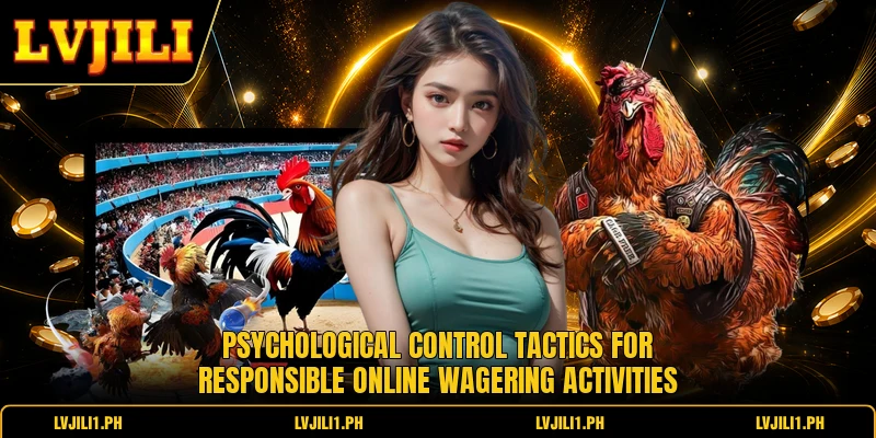 Elite Derby Match - Ultimate Digital Sabong Betting Experience 3 Psychological control tactics for responsible online wagering activities