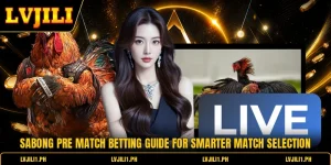 Sabong Pre Match Betting Guide For Smarter Match Selection