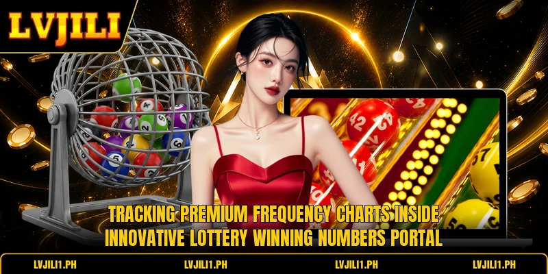 Tracking premium frequency charts inside innovative Lottery Winning Numbers portal